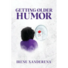 Getting Older Humor
