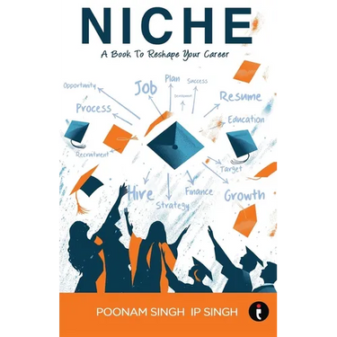 Niche: A Book To Reshape Your Career