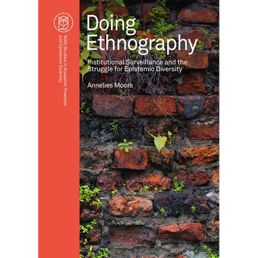 Doing Ethnography: Institutional Surveillance and the Struggle for Epistemic Diversity