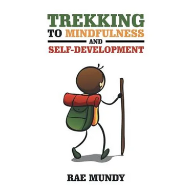 Trekking to Mindfulness and Self-Development