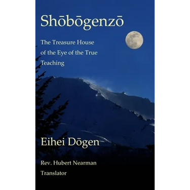 Shobogenzo - Volume II of III: The Treasure House of the Eye of the True Teaching
