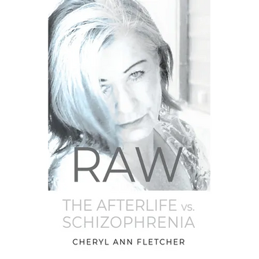 Raw: Afterlife vs Schizophrenia My Truth