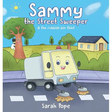 Sammy the street sweeper & the rubbish bin thief