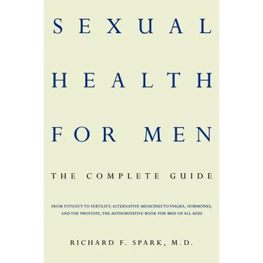 Sexual Health for Men: The Complete Guide