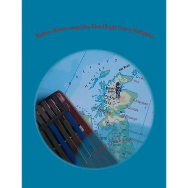 Robert Burns songs for Alto Hugh Tracey Kalimba