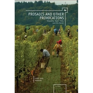 Prosaics and Other Provocations: Empathy, Open Time, and the Novel