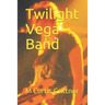 Twilight Vega Band
