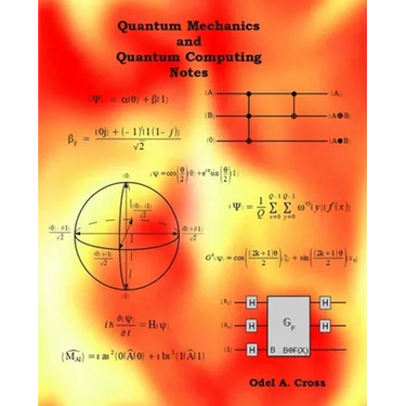 Quantum Mechanics and Quantum Computing Notes