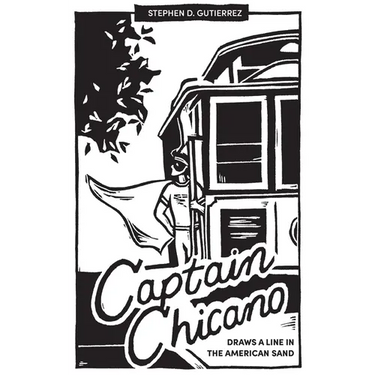 Captain Chicano Draws a Line in the American Sand: A Telling Tale on the Threat to the Nation and the Current State of the Short Story