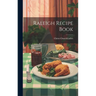 Raleigh Recipe Book