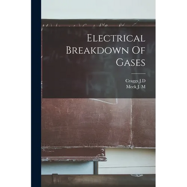 Electrical Breakdown Of Gases