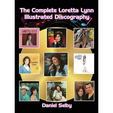 The Complete Loretta Lynn Illustrated Discography (hardback)