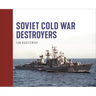 Soviet Cold War Destroyers
