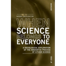 When Science Belongs to Everyone: A Sociological Exploration of the Innovative Process of Citizen Science