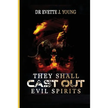 They Shall Cast Out Evil Spirits: Dealing with Devils and Demons