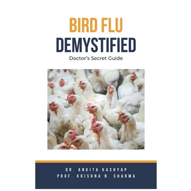 Bird Flu Demystified: Doctor's Secret Guide