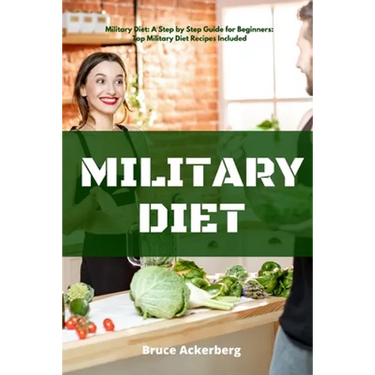 Military Diet: A Beginner's Step-by-Step Guide With Recipes
