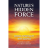 Nature's Hidden Force