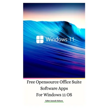 Free Opensource Office Suite Software Apps For Windows 11 OS Hardcover Ver
