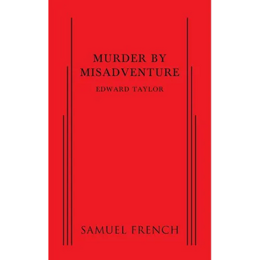 Murder by Misadventure