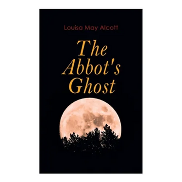 The Abbot's Ghost: Gothic Christmas Tale