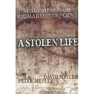 A Stolen Life: Searching for Richard Pierpoint