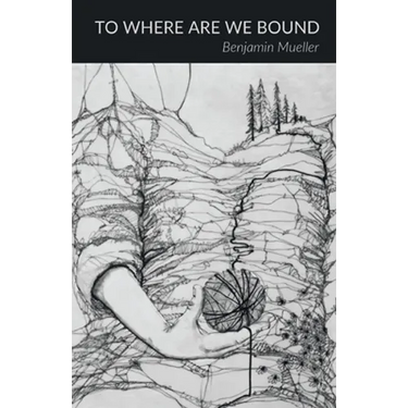To Where Are We Bound