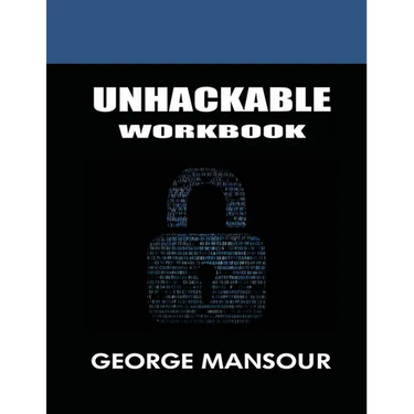 Unhackable: Workbook