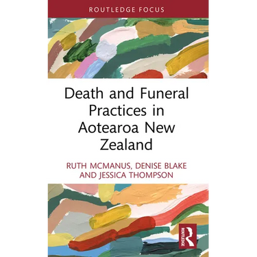 Death and Funeral Practices in Aotearoa New Zealand