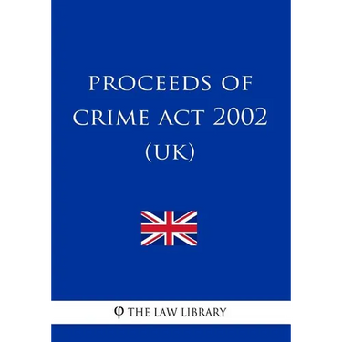 Proceeds of Crime Act 2002