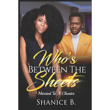 Who's Between The Sheets: Married To A Cheater
