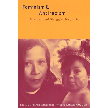 Feminism and Antiracism: International Struggles for Justice