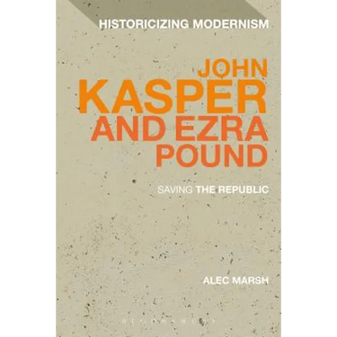 John Kasper and Ezra Pound: Saving the Republic