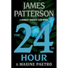 The 24th Hour: A Women's Murder Club Thriller