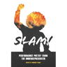 Slam!: Performance Poetry from the Underrepresented