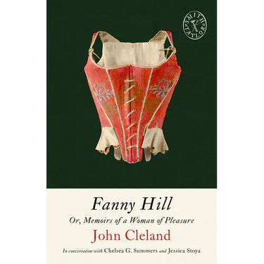 Fanny Hill: Or, Memoirs of a Woman of Pleasure