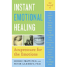 Instant Emotional Healing: Acupressure for the Emotions