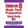 Common Core 8 Math Test Preparation and Study Guide: The Most Comprehensive Prep Book with Two Full-Length Common Core Math Tests