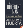 A Different Man