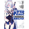 I Was Reincarnated as the 7th Prince So I Can Take My Time Perfecting My Magical Ability 2