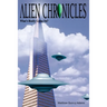 Alien Chronicles: What's Really Going On?
