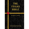 The Vegan Bible: The Vegan Guide to the Holy Scriptures