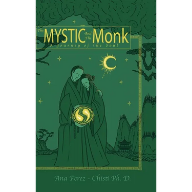 The Mystic and the Monk-A Journey of the Soul