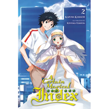 A Certain Magical Index, Vol. 2 (Light Novel)