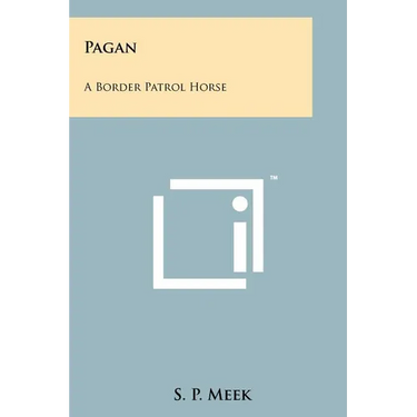 Pagan: A Border Patrol Horse