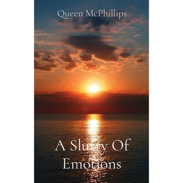 A Slurry Of Emotions