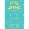 P.S. Jane