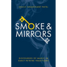 Smoke and Mirrors