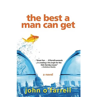 The Best a Man Can Get