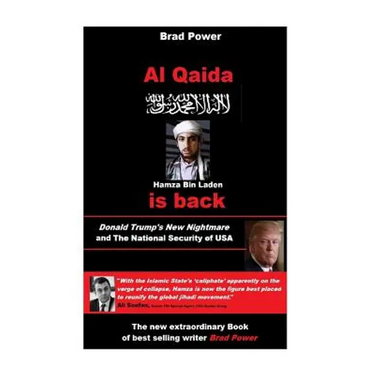 Al Qaida is Back: Hamza Bin Laden